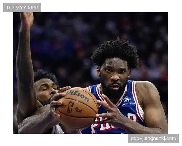 恩比德通过强力单打拉开内线差距，提升76人关键时刻得分效率